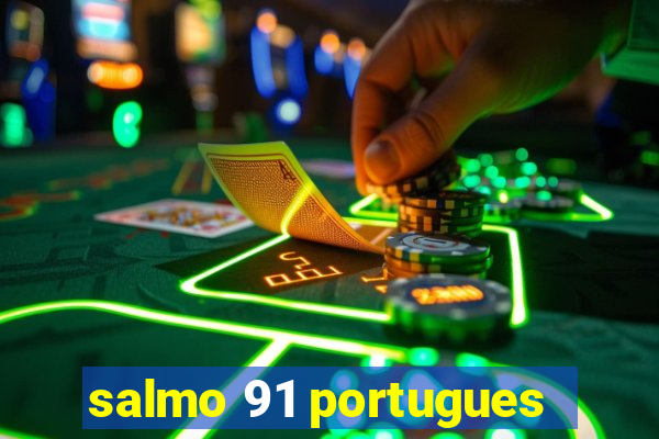 salmo 91 portugues